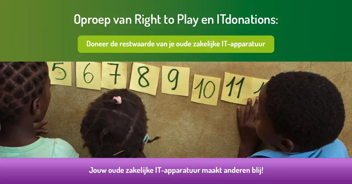 Oproep van Right to Play en ITdonations: